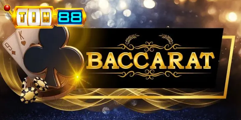 Giới thiệu trò baccarat Tin88, cách chơi và điểm đặc biệt của tựa game
